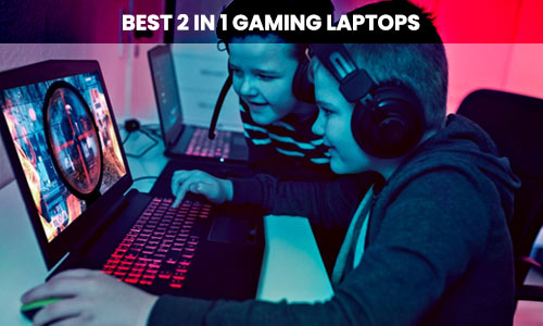 best-2-in-1-gaming-laptops