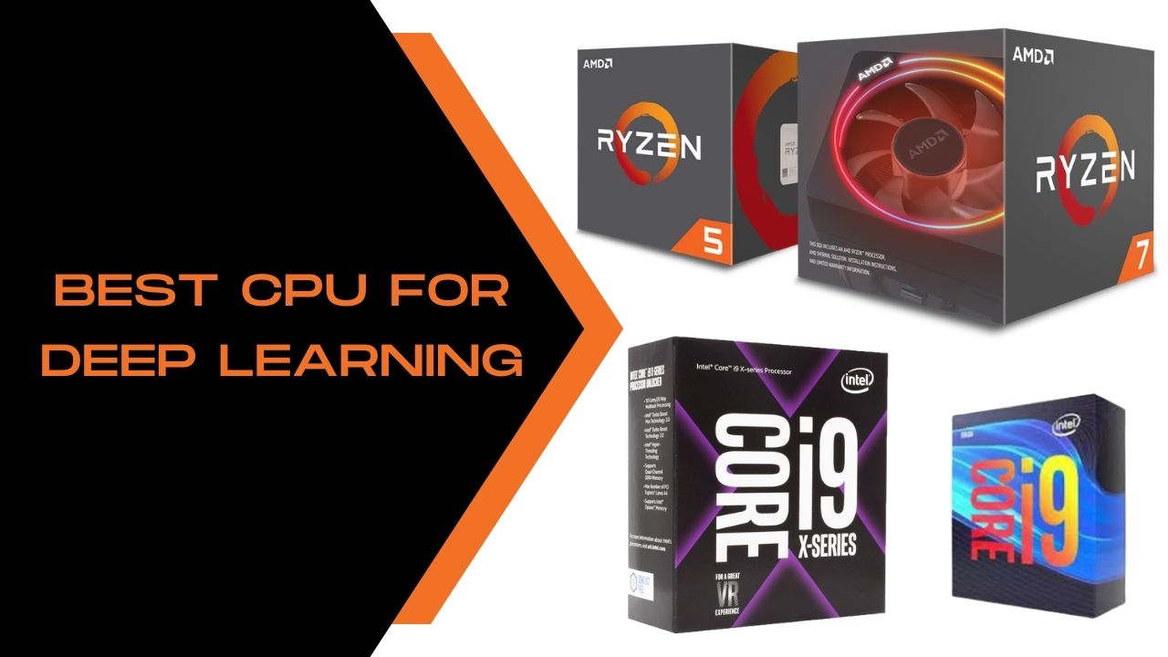 Best CPU for Deep Learning